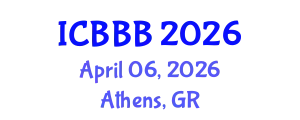 International Conference on Bioscience, Biotechnology, and Biochemistry (ICBBB) April 06, 2026 - Athens, Greece