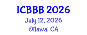 International Conference on Bioscience, Biotechnology, and Biochemistry (ICBBB) July 12, 2026 - Ottawa, Canada