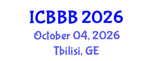International Conference on Bioscience, Biotechnology, and Biochemistry (ICBBB) October 04, 2026 - Tbilisi, Georgia