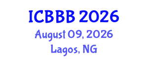 International Conference on Bioscience, Biotechnology, and Biochemistry (ICBBB) August 09, 2026 - Lagos, Nigeria