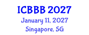 International Conference on Bioscience, Biotechnology, and Biochemistry (ICBBB) January 11, 2027 - Singapore, Singapore
