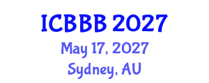International Conference on Bioscience, Biotechnology, and Biochemistry (ICBBB) May 17, 2027 - Sydney, Australia