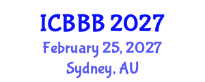 International Conference on Bioscience, Biotechnology, and Biochemistry (ICBBB) February 25, 2027 - Sydney, Australia
