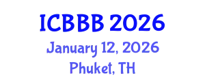 International Conference on Bioscience, Biotechnology, and Biochemistry (ICBBB) January 12, 2026 - Phuket, Thailand