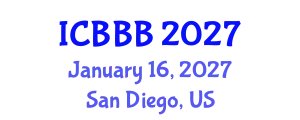 International Conference on Bioscience, Biotechnology, and Biochemistry (ICBBB) January 16, 2027 - San Diego, United States