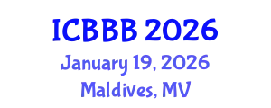 International Conference on Bioscience, Biotechnology, and Biochemistry (ICBBB) January 19, 2026 - Maldives, Maldives