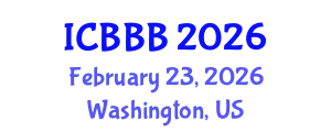 International Conference on Bioscience, Biotechnology, and Biochemistry (ICBBB) February 23, 2026 - Washington, United States