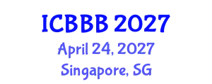 International Conference on Bioscience, Biotechnology, and Biochemistry (ICBBB) April 24, 2027 - Singapore, Singapore