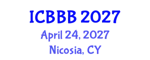 International Conference on Bioscience, Biotechnology, and Biochemistry (ICBBB) April 24, 2027 - Nicosia, Cyprus