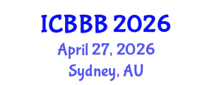 International Conference on Bioscience, Biotechnology, and Biochemistry (ICBBB) April 27, 2026 - Sydney, Australia