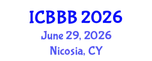International Conference on Bioscience, Biotechnology, and Biochemistry (ICBBB) June 29, 2026 - Nicosia, Cyprus