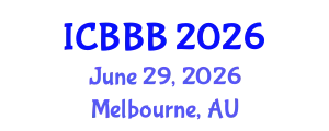 International Conference on Bioscience, Biotechnology, and Biochemistry (ICBBB) June 29, 2026 - Melbourne, Australia