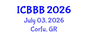International Conference on Bioscience, Biotechnology, and Biochemistry (ICBBB) July 03, 2026 - Corfu, Greece