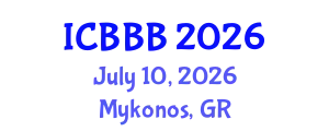International Conference on Bioscience, Biotechnology, and Biochemistry (ICBBB) July 10, 2026 - Mykonos, Greece