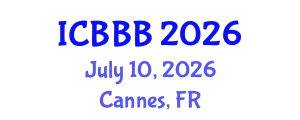 International Conference on Bioscience, Biotechnology, and Biochemistry (ICBBB) July 10, 2026 - Cannes, France
