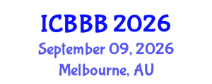 International Conference on Bioscience, Biotechnology, and Biochemistry (ICBBB) September 09, 2026 - Melbourne, Australia