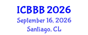 International Conference on Bioscience, Biotechnology, and Biochemistry (ICBBB) September 16, 2026 - Santiago, Chile