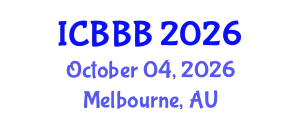 International Conference on Bioscience, Biotechnology, and Biochemistry (ICBBB) October 04, 2026 - Melbourne, Australia