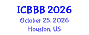 International Conference on Bioscience, Biotechnology, and Biochemistry (ICBBB) October 25, 2026 - Houston, United States
