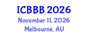International Conference on Bioscience, Biotechnology, and Biochemistry (ICBBB) November 11, 2026 - Melbourne, Australia