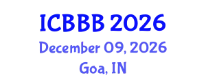 International Conference on Bioscience, Biotechnology, and Biochemistry (ICBBB) December 09, 2026 - Goa, India
