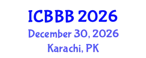 International Conference on Bioscience, Biotechnology, and Biochemistry (ICBBB) December 30, 2026 - Karachi, Pakistan