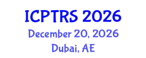 International Conference on Physical Therapy and Rehabilitation Sciences (ICPTRS) December 20, 2026 - Dubai, United Arab Emirates