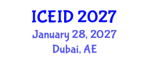 International Conference on Entrepreneurship, Innovation and Development (ICEID) January 28, 2027 - Dubai, United Arab Emirates