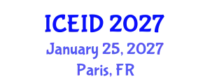 International Conference on Entrepreneurship, Innovation and Development (ICEID) January 25, 2027 - Paris, France