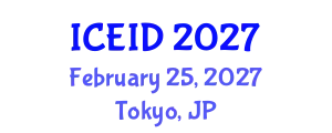 International Conference on Entrepreneurship, Innovation and Development (ICEID) February 25, 2027 - Tokyo, Japan