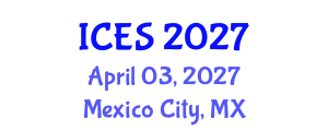 International Conference on Educational Sciences (ICES) April 03, 2027 - Mexico City, Mexico