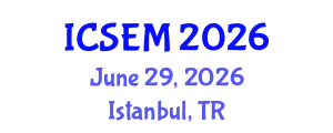 International Conference on Statistics, Econometrics and Mathematics (ICSEM) June 29, 2026 - Istanbul, Turkey