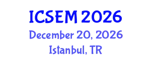 International Conference on Statistics, Econometrics and Mathematics (ICSEM) December 20, 2026 - Istanbul, Turkey
