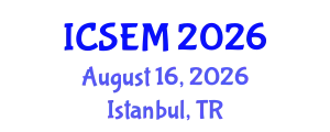 International Conference on Statistics, Econometrics and Mathematics (ICSEM) August 16, 2026 - Istanbul, Turkey