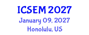 International Conference on Statistics, Econometrics and Mathematics (ICSEM) January 09, 2027 - Honolulu, United States
