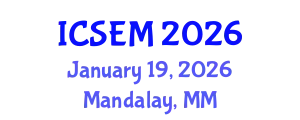 International Conference on Statistics, Econometrics and Mathematics (ICSEM) January 19, 2026 - Mandalay, Myanmar