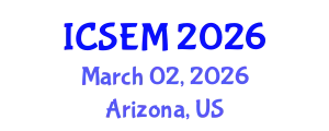 International Conference on Statistics, Econometrics and Mathematics (ICSEM) March 02, 2026 - Arizona, United States