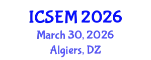 International Conference on Statistics, Econometrics and Mathematics (ICSEM) March 30, 2026 - Algiers, Algeria