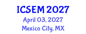 International Conference on Statistics, Econometrics and Mathematics (ICSEM) April 03, 2027 - Mexico City, Mexico