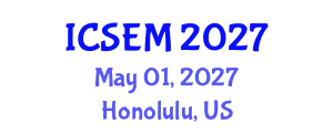 International Conference on Statistics, Econometrics and Mathematics (ICSEM) May 01, 2027 - Honolulu, United States