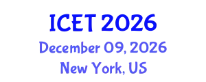 International Conference on Educational Technology (ICET) December 09, 2026 - New York, United States