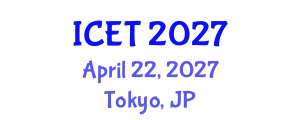 International Conference on Educational Technology (ICET) April 22, 2027 - Tokyo, Japan