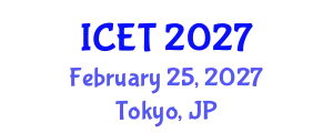 International Conference on Educational Technology (ICET) February 25, 2027 - Tokyo, Japan