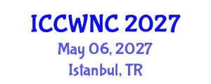 International Conference on Cognitive Wireless Networks and Communications (ICCWNC) May 06, 2027 - Istanbul, Turkey