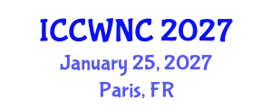 International Conference on Cognitive Wireless Networks and Communications (ICCWNC) January 25, 2027 - Paris, France