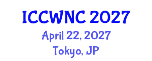 International Conference on Cognitive Wireless Networks and Communications (ICCWNC) April 22, 2027 - Tokyo, Japan