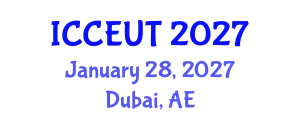 International Conference on Combustion, Energy Utilisation and Thermodynamics (ICCEUT) January 28, 2027 - Dubai, United Arab Emirates