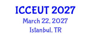 International Conference on Combustion, Energy Utilisation and Thermodynamics (ICCEUT) March 22, 2027 - Istanbul, Turkey