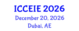 International Conference on Communication and Electronic Information Engineering (ICCEIE) December 20, 2026 - Dubai, United Arab Emirates
