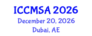 International Conference on Computational Modeling, Simulation and Analysis (ICCMSA) December 20, 2026 - Dubai, United Arab Emirates